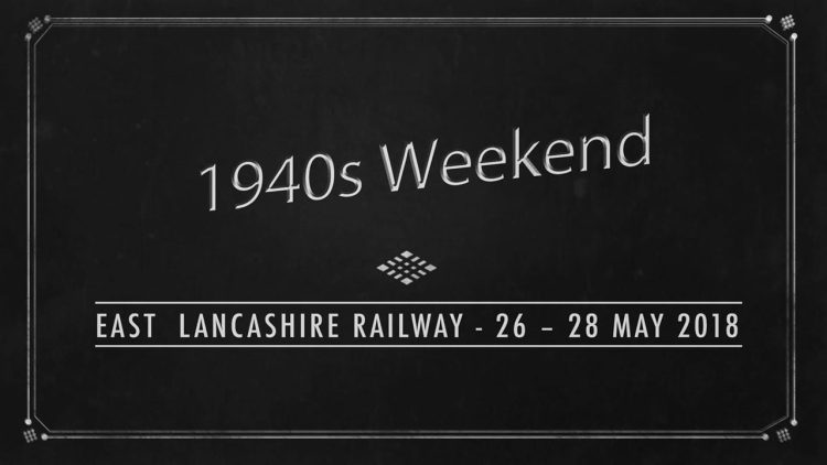 1940s Weekend at East Lancashire Railway // Credit East Lancashire Railway