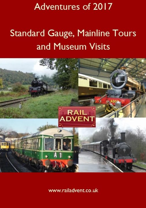 RailAdvent Railway Adventures of 2017 DVD East Lancashire Railway