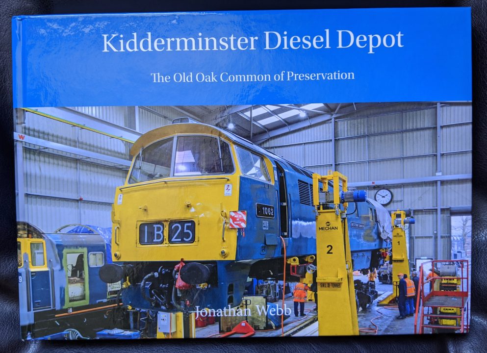 Kidderminster Diesel Depot - The Old Oak Common of Preservation book