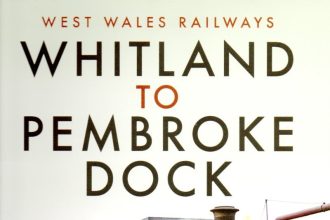 Book Review: Whitland to Pembroke Dock by John Hodge