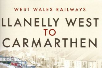 Book Review: Llanelly West to Carmarthen by John Hodge