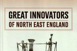 Book Review: Great Innovators of North East England by Colin Alexander and Bob Kelley