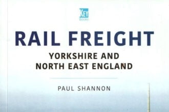 Book Review: Rail Freight, Yorkshire and North East England by Paul Shannon